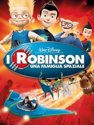 Locandina di I Robinson - Una famiglia spaziale (2007)