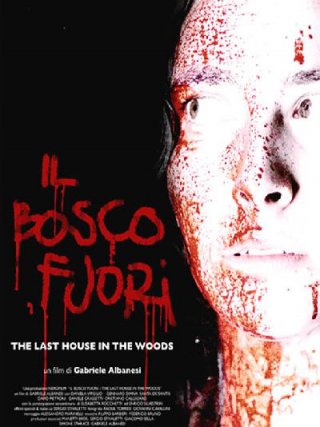 Locandina di Il bosco fuori (2006)