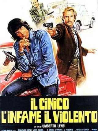 Locandina di Il cinico, l'infame, il violento (1977)