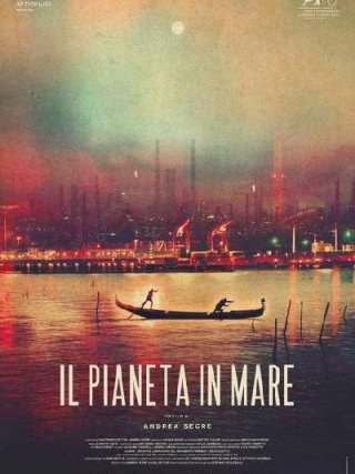 Locandina di Il pianeta in mare (2019)
