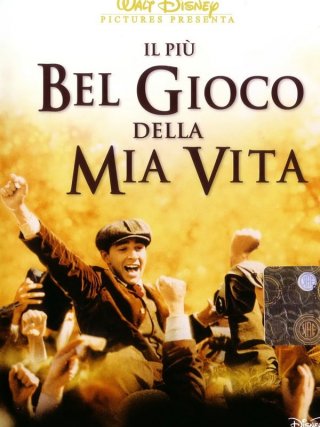 Locandina di Il più bel gioco della mia vita (2005)