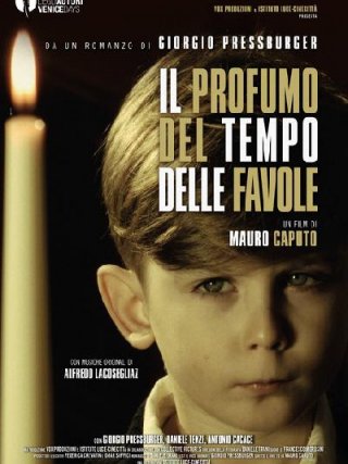 Locandina di Il profumo del tempo delle favole (2016)