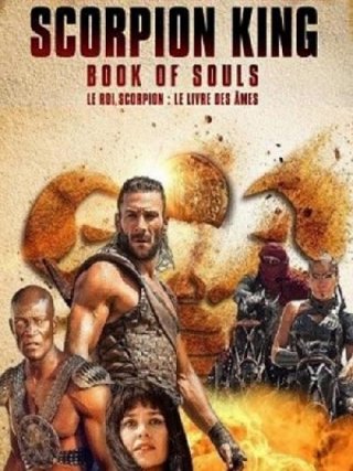 Locandina di Il Re Scorpione: il Libro delle Anime (2018)