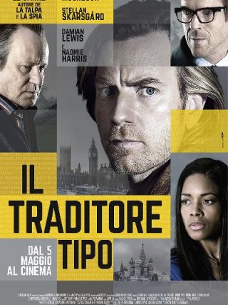 Locandina di Il traditore tipo (2016)