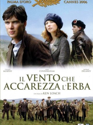 Locandina di Il vento che accarezza l'erba (2006)
