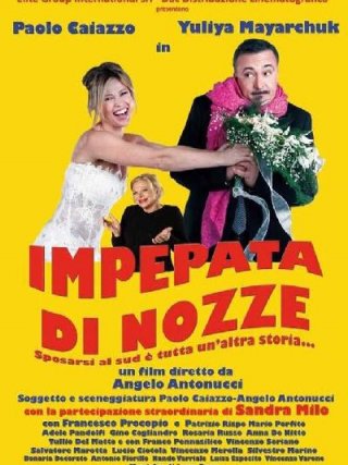 Locandina di Impepata di Nozze (2012)