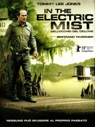 Locandina di In the Electric Mist - L'occhio del ciclone (2009)
