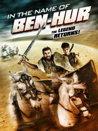 Locandina di In the Name of Ben Hur (2016)