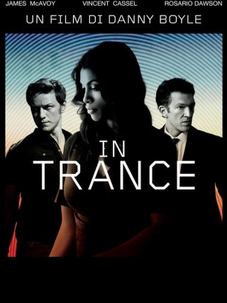 Locandina di In trance (2013)