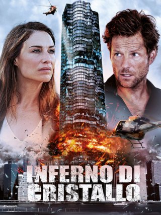 Locandina di Inferno di cristallo (2017)