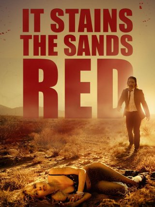 Locandina di It Stains the Sands Red (2017)