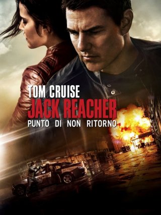 Locandina di Jack Reacher: Punto di non ritorno (2016)