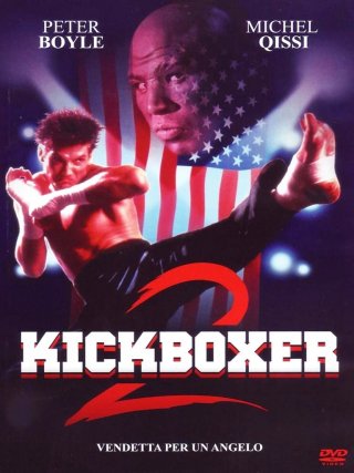 Locandina di Kickboxer 2 - Vendetta per un angelo (1991)