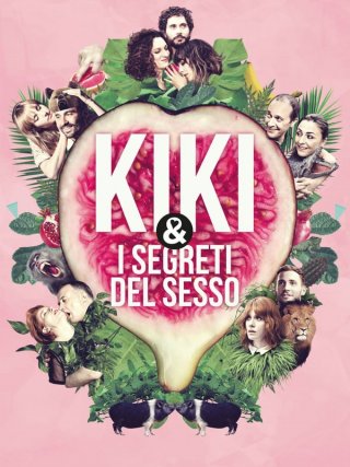 Locandina di Kiki & i segreti del sesso (2016)