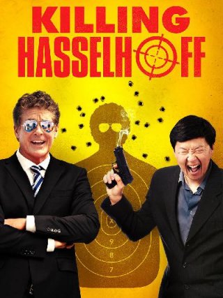 Locandina di Killing Hasselhoff (2017)