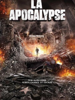 Locandina di L.A. Apocalypse - Apocalisse a Los Angeles (2015)