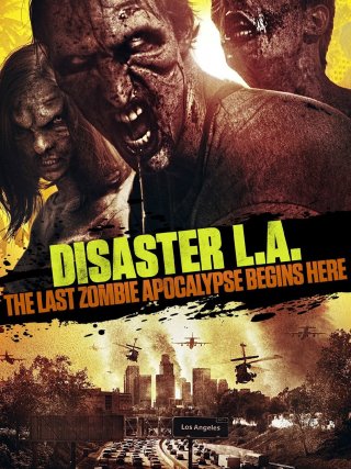 Locandina di L.A. Zombie - L'ultima apocalisse (2014)