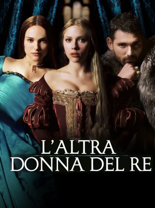 Locandina di L'altra donna del re (2008)