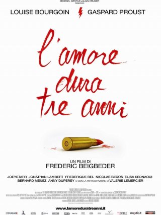 Locandina di L'amore dura tre anni (2011)