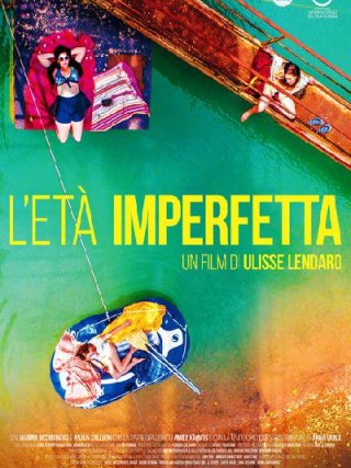 Locandina di L'età imperfetta (2017)
