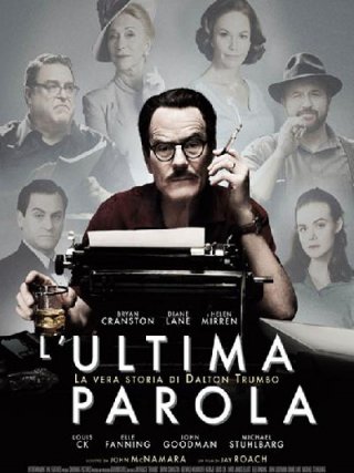 Locandina di L'ultima parola - La vera storia di Dalton Trumbo (2015)