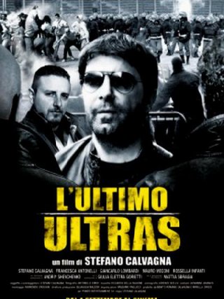 Locandina di L'ultimo ultras (2009)