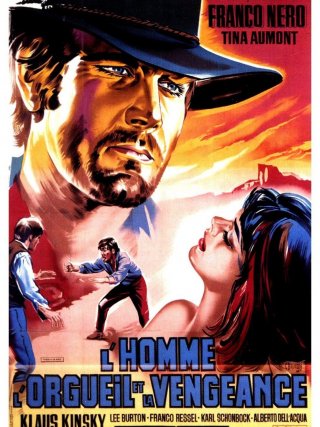 Locandina di L'uomo, l'orgoglio e la vendetta (1967)