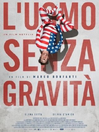 Locandina di L'uomo senza gravitÃ (2019)