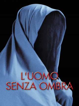Locandina di L'uomo senza ombra (2000)