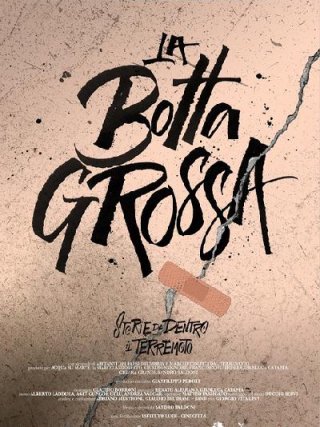 Locandina di La botta grossa (2017)