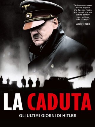 Locandina di La caduta - Gli ultimi giorni di Hitler (2004)