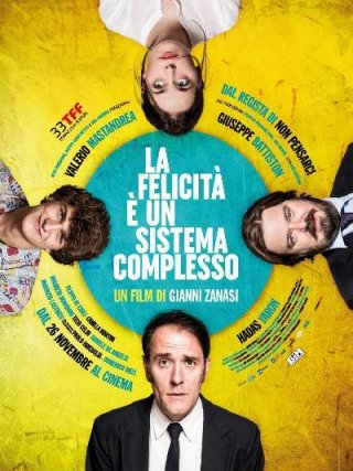 Locandina di La felicità è un sistema complesso (2015)