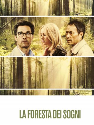 Locandina di La foresta dei sogni (2015)