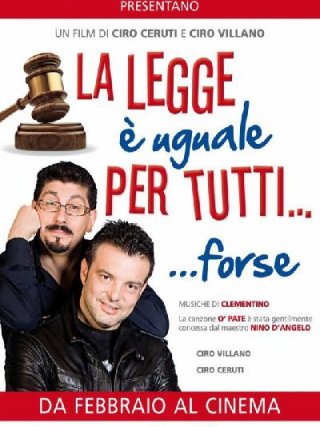 Locandina di La Legge è Uguale per Tutti... Forse (2014)