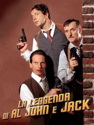 Locandina di La leggenda di Al, John e Jack (2002)