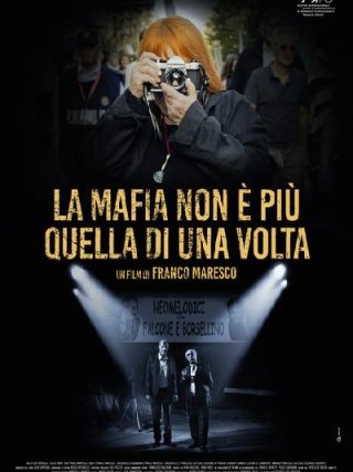 Locandina di La mafia non Ã¨ più quella di una volta (2019)