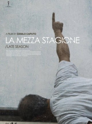 Locandina di La Mezza Stagione (2014)