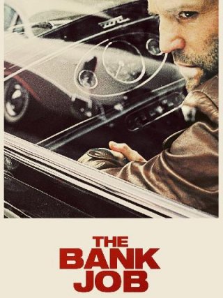 Locandina di La rapina perfetta - The Bank Job (2008)