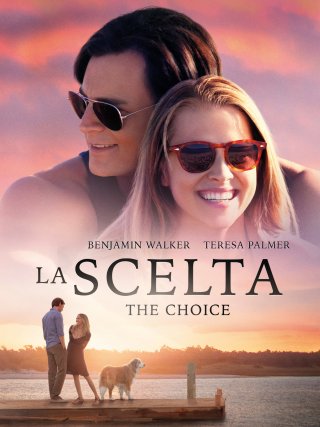 Locandina di La scelta - The Choice (2016)