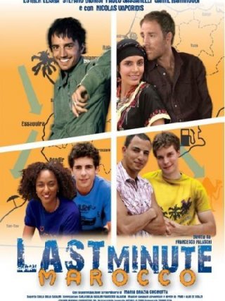Locandina di Last Minute Marocco (2007)