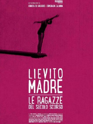 Locandina di Lievito madre (2017)