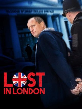 Locandina di Lost in London (2017)