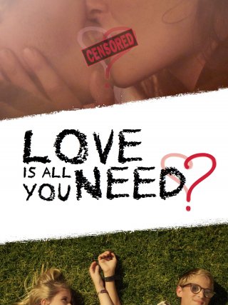 Locandina di Love Is All You Need (2016)
