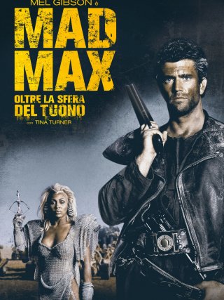 Locandina di Mad Max - Oltre la sfera del tuono (1985)