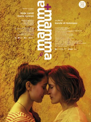 Locandina di Mamma + mamma (2018)