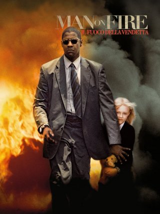 Locandina di Man on fire - Il fuoco della vendetta (2004)