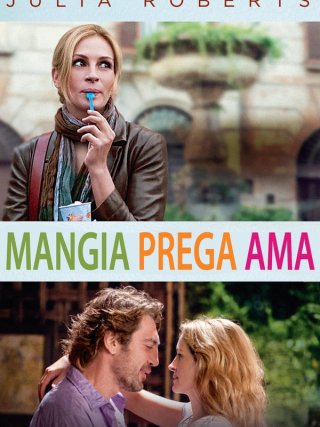 Locandina di Mangia prega ama (2010)