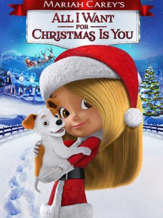 Locandina di Mariah Carey's All I Want for Christmas Is You (2017)