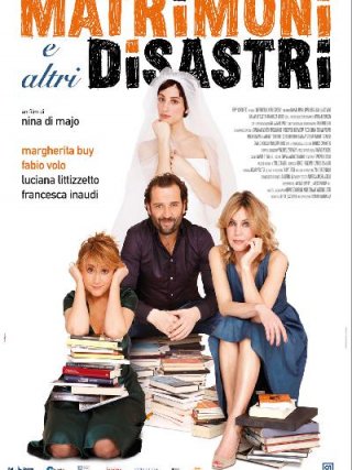 Locandina di Matrimoni e altri disastri (2010)
