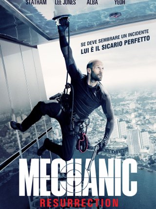 Locandina di Mechanic - Resurrection (2016)